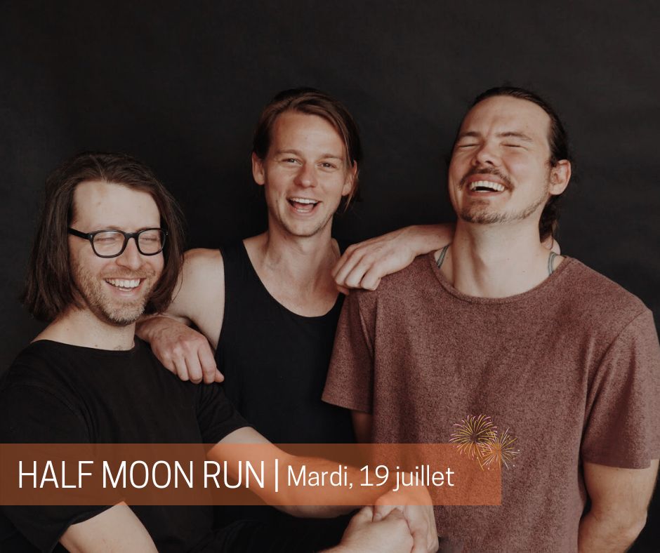 🎵 HALF MOON RUN 🎵

Nos grandes retrouvailles à la Fête du Lac des Nations Promutuel Assurance commenceront en force le mardi 19 juillet, avec le groupe Half Moon Run qui performera sur la scène Loto-Québec ! 🎉

 Les passeports seront en vente le 22 avril ! 🤩