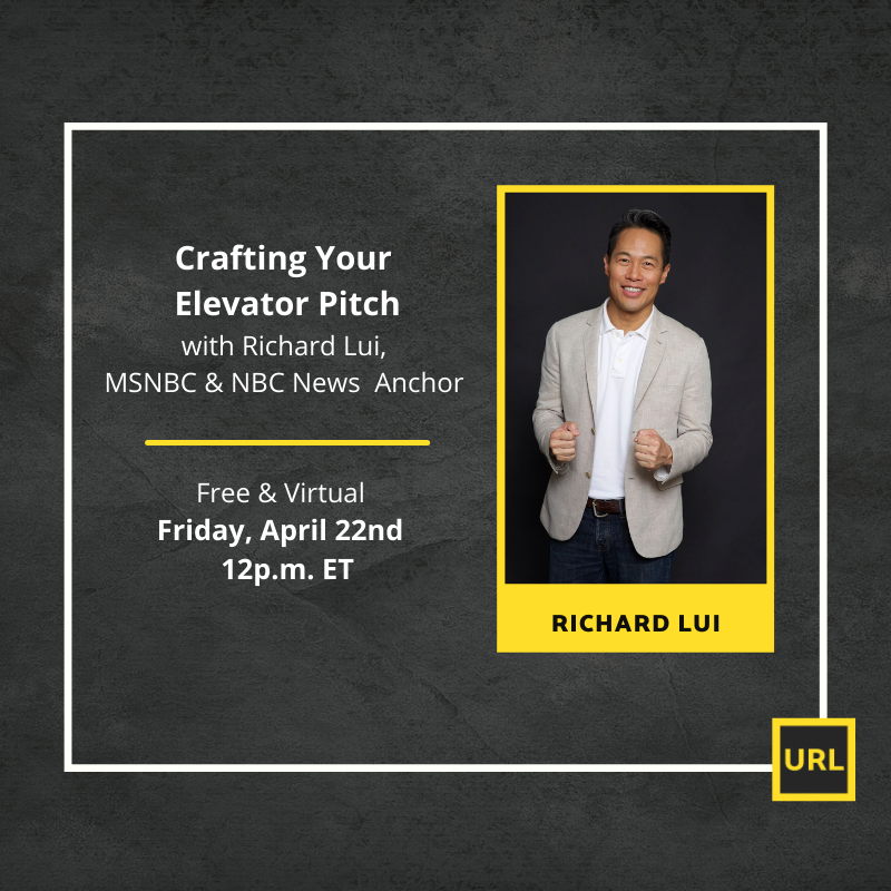 Being able to succinctly explain yourself &amp; your career is a required skill. How can you tell your story authentically? 

Join NBC News anchor <a href="/RichardLui/">ʀɪᴄʜᴀʀᴅ ʟᴜɪ</a> &amp; <a href="/url_media/">URL Media</a> for FREE training on “Crafting Your Elevator Pitch.”
 
➡️ TOMORROW, 4/22 12p ET: bit.ly/3xyL43r