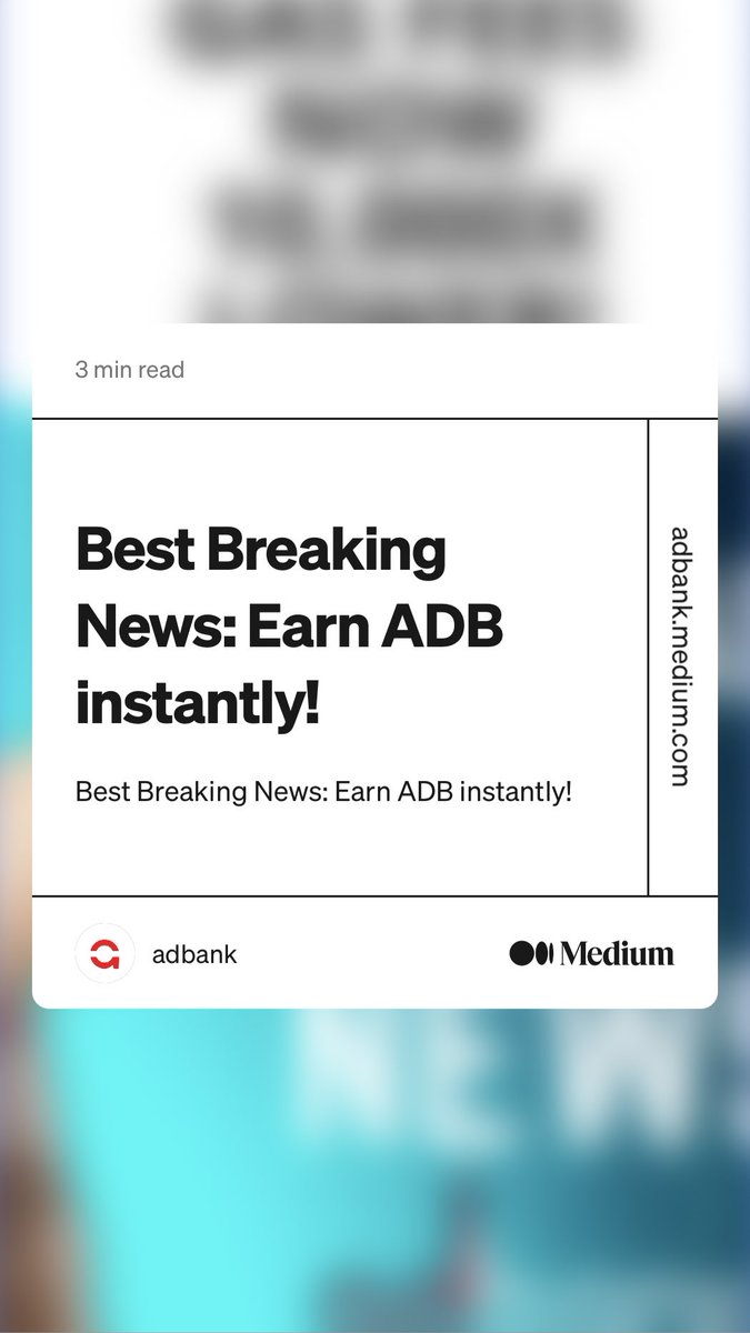 GetWealth24's tweet photo. “Best Breaking News: Earn ADB instantly!” by adbank
https://t.co/qoGjpSRmNk https://t.co/64Av5K3zvu
