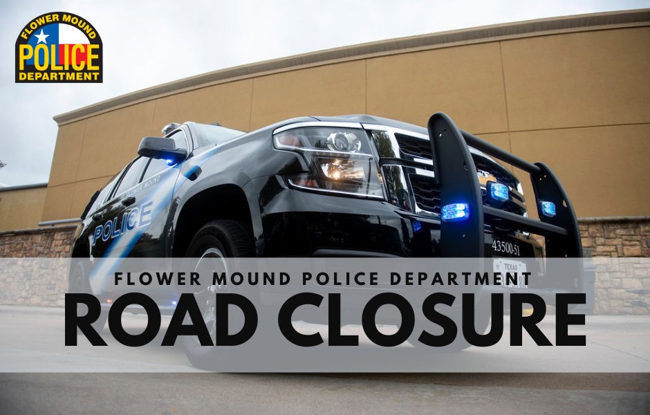 Flower Mound PD on Twitter "TRAFFIC ALERT Flower Mound Police are on