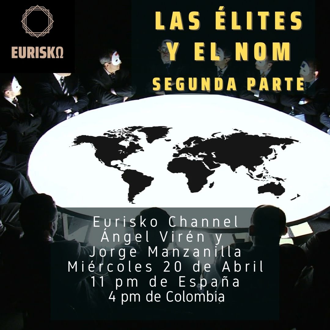 EuriskoChannel's tweet photo. Este Miércoles 20 de Abril hablaremos de nuevo sobre las élites globales y el NOM, en una muy esperada segunda parte. A las 11 pm de España, 18 horas de Argentina, 4 pm de Colombia y 3 pm de México con 
@aviren84 y @jmanzanilla1982.

https://t.co/oiOrGxpzIT

#NOM #EuriskoChannel https://t.co/Kif9PkB7Ab