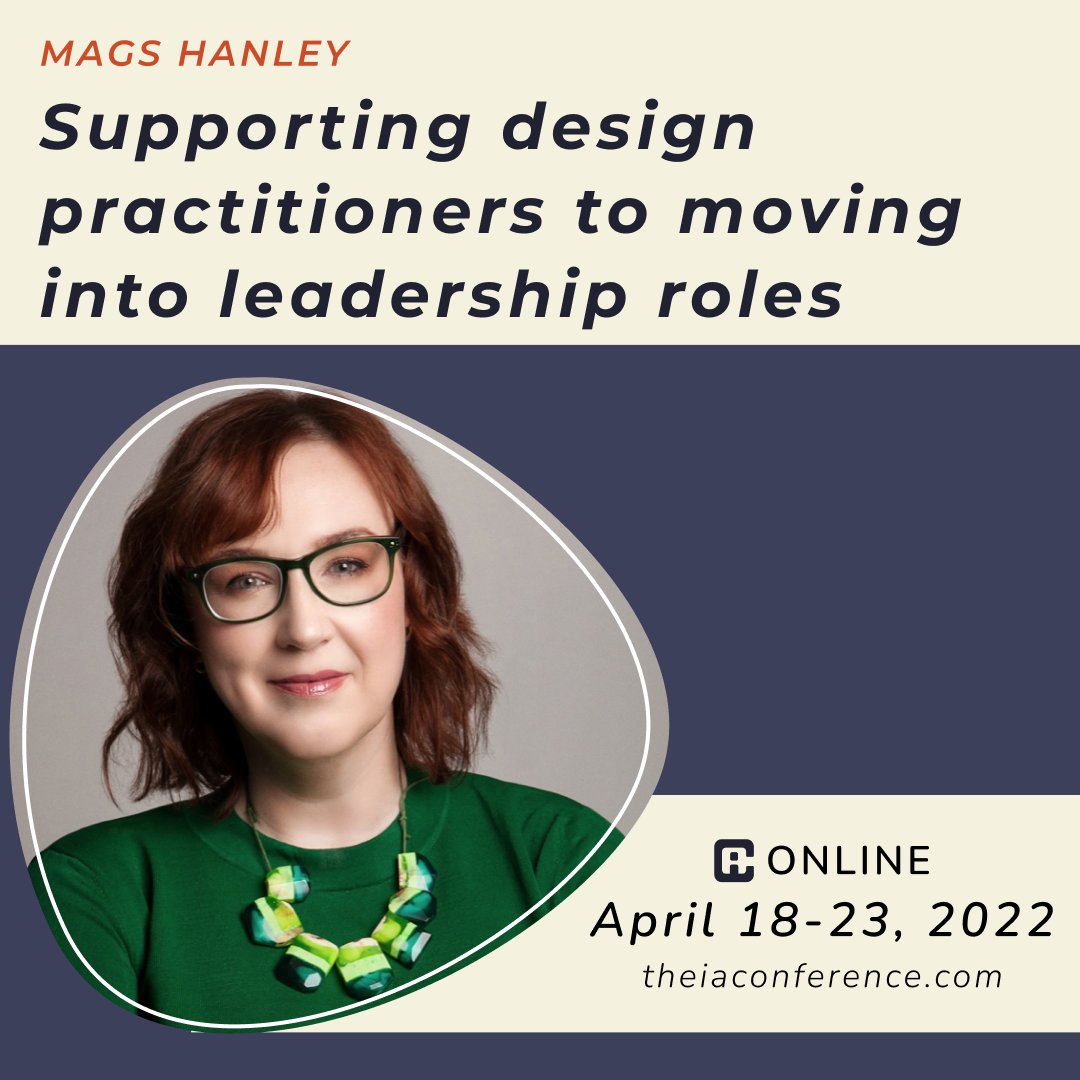 Next up <a href="/theiaconf/">IAC - Information Architecture Conference #IAC26</a>  "Senior to Leader" continues with Mags Hanley. #IAC22 attendees, login for details ow.ly/FCBy30sgZ8e