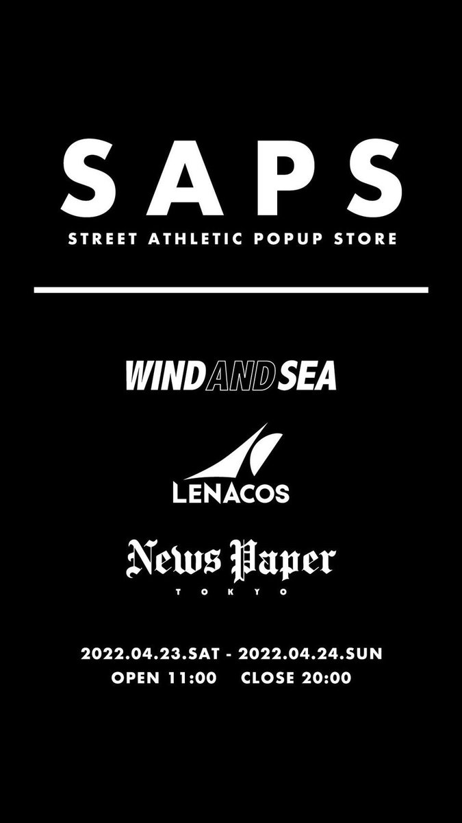lenacosofficial's tweet photo. "SAPS" - Street Athletic Popup Store

渋谷の中心である文化村通りにある、ハビウル渋谷にて
Fashion × Street  × Athletic を融合させたポップアップストアを開催します。

2022.04.23.sat - 24.sun
OPEN / 11:00 - CLOSE / 20:00

東京都渋谷区宇田川町26-6 ハビウル渋谷 1F 2F 3F https://t.co/BSYaGXTZa4