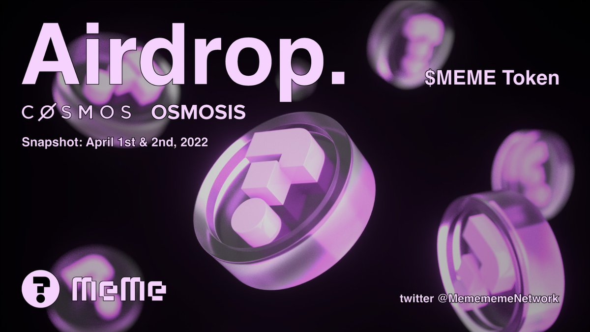 MemememeNetwork's tweet photo. ⚛️💜$MEME Token AIRDROP💜🚨

Eligibility:

- $OSMO &amp; $ATOM stakers
- Snapshot: April 1 &amp; 2, 2022

Learn More: https://t.co/uqoU63QgEg

Stay tuned for more updates.

Retweet, like follow and tag #Memememenetwork https://t.co/HzTrmV8Err
