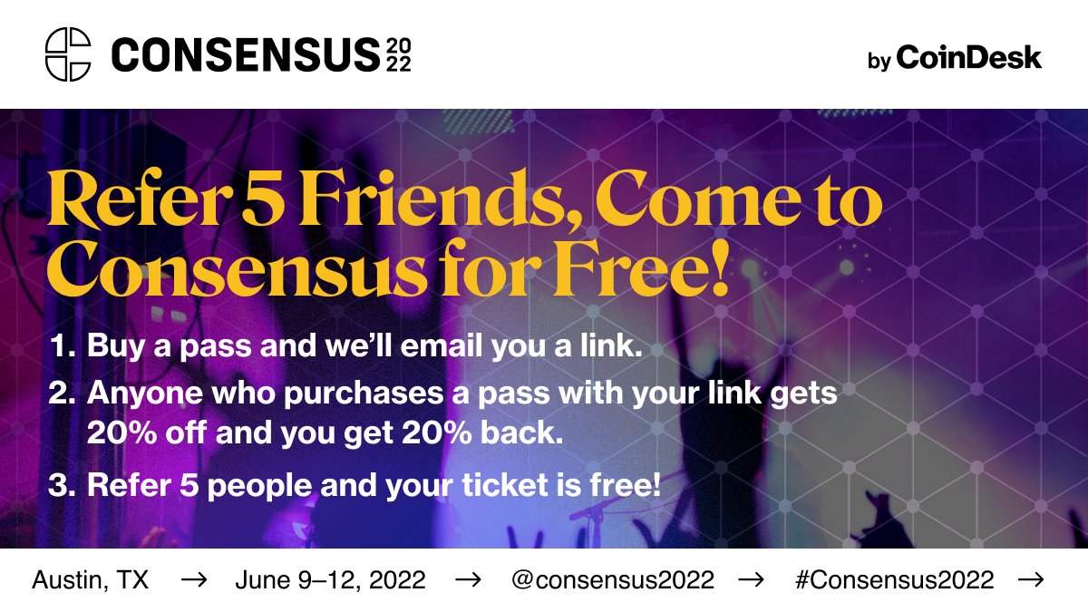 #Consensus2022 is a community affair! 

Help bring your friends and networks with you and earn back some of the cost of your ticket in the process. 

bit.ly/366GG05