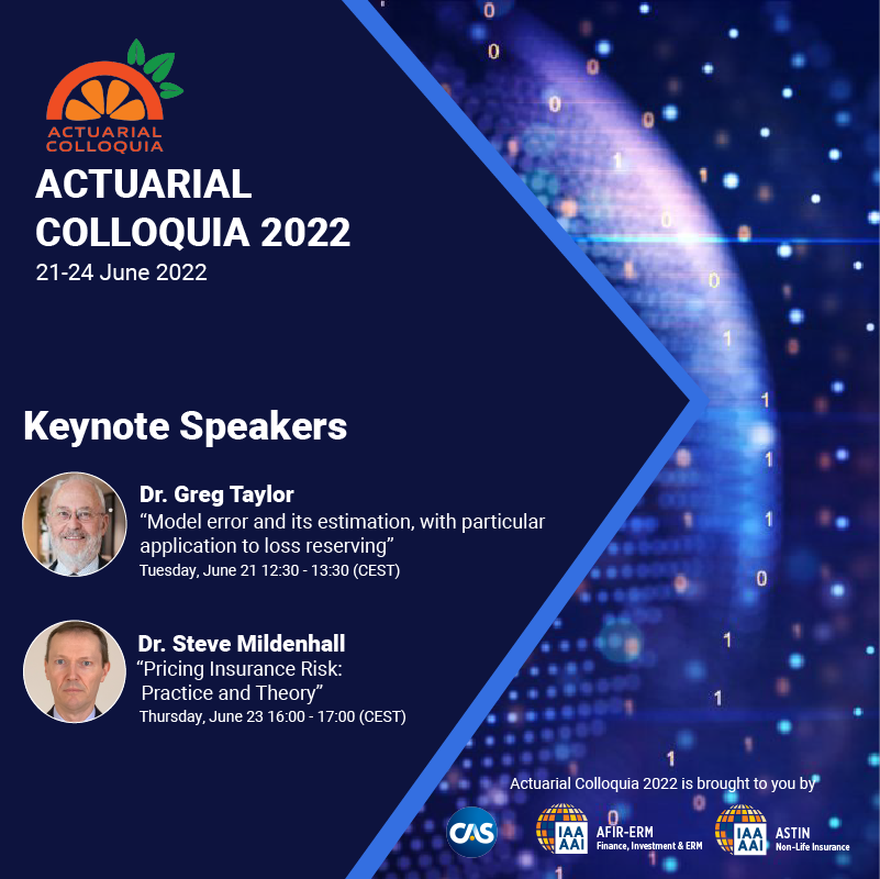 IntActuarial's tweet photo. #BreakingNews 

In the @CASact / #ASTIN / #AFIRERM #Virtual #Actuarial Colloquia 2022 the keynote speakers are Dr. Greg Taylor and Dr. Stephen Mildenhall. 

Register now at https://t.co/UXyDIt0WdE

#actuarialscience #actuaries #cpdpoint #virtualtraining https://t.co/KWt4CBIrLp