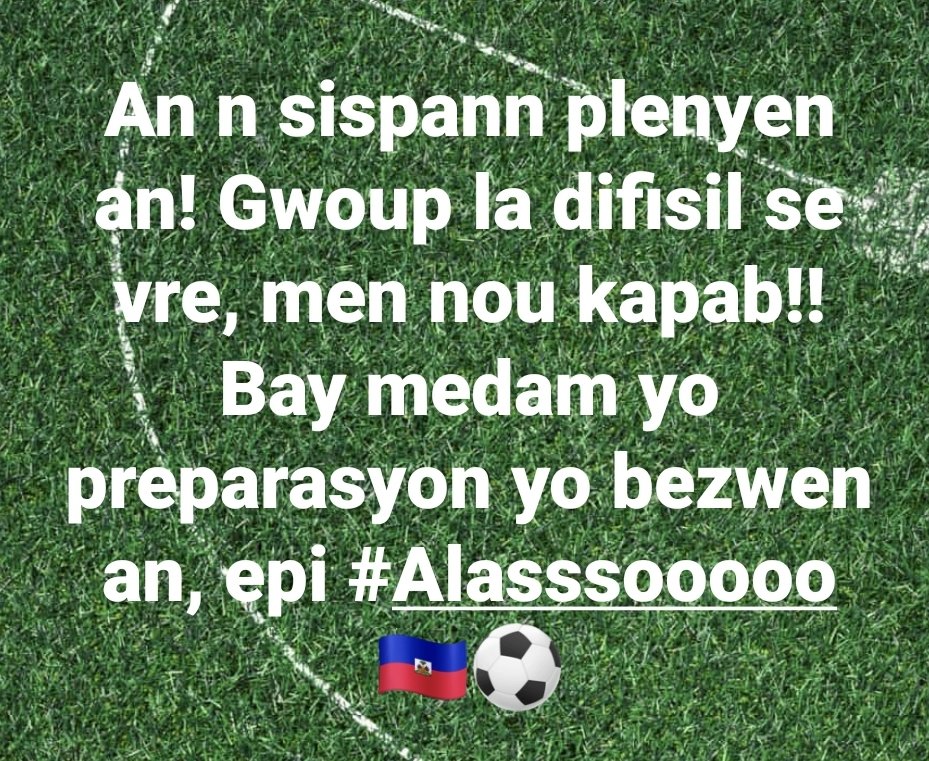 Sispann plenyen an !!!! ⚽️🇭🇹