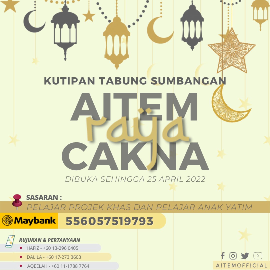 Aitemofficial's tweet photo. AITEM CAKNA RAYA 2022🌙
Sumbangan boleh disalurkan melalui akaun Maybank AITEM :
💳 MAYBANK
556057519793
Reference : CAKNA RAYA
Marilah bersama-sama kita merebut peluang mengejar ganjaran pahala berlipat kali ganda di bulan Ramadan yang mulia ini..
#aitem #kembaliberjasa https://t.co/ESWLOJ0SVk