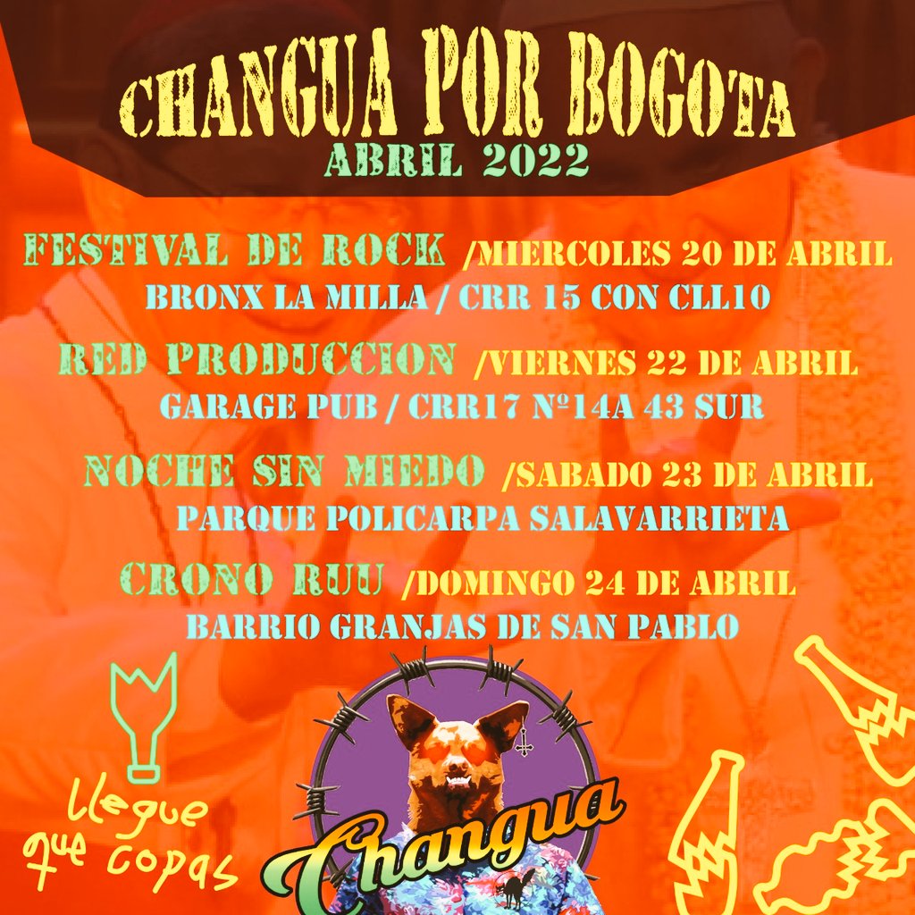 Próximas fechas de #Changua. 
#lomejordelbarrio #EnVivo  #sandungueopesao #tropipunk #ciudad #tourpunk #punkrock