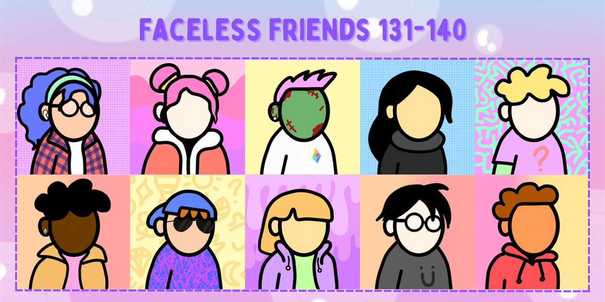 FacelessFrenz's tweet photo. Hey Friends! Just dropped Faceless Friends #131-140 on Opensea!🌈
🔗https://t.co/4FKSbsChoh
#NFT #NFTDrop #NFTCommunity #NFTCollection https://t.co/DQmPfcoM50
