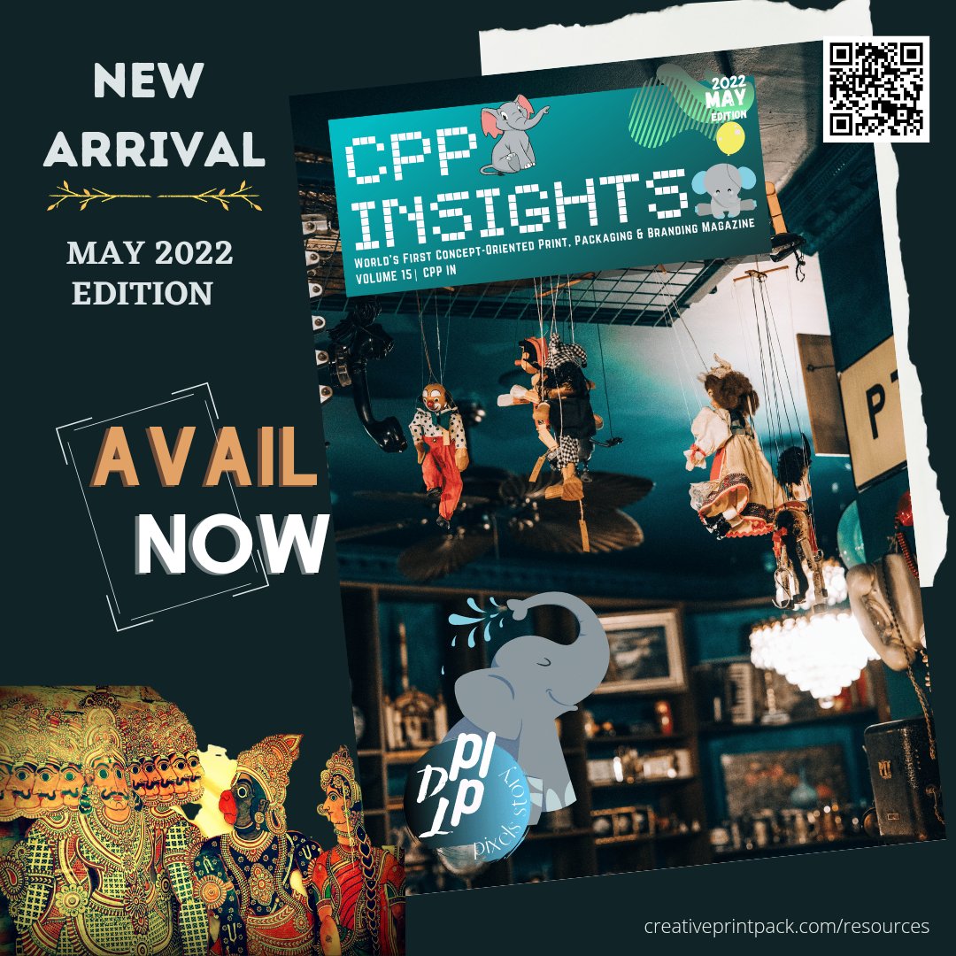 cppindia's tweet image. CPP INSIGHTS - MAY 2022 EDITION AVAIL NOW on creativeprintpack.com/resources 

#CPPINSIGHTS #packaging #printing #designing #inspiringstories #elephants #shadowpuppets #pixels #creativeprintandpack #thinkbeyondcreativity 

EDITOR IN CHIEF: @KACHARAGADLA