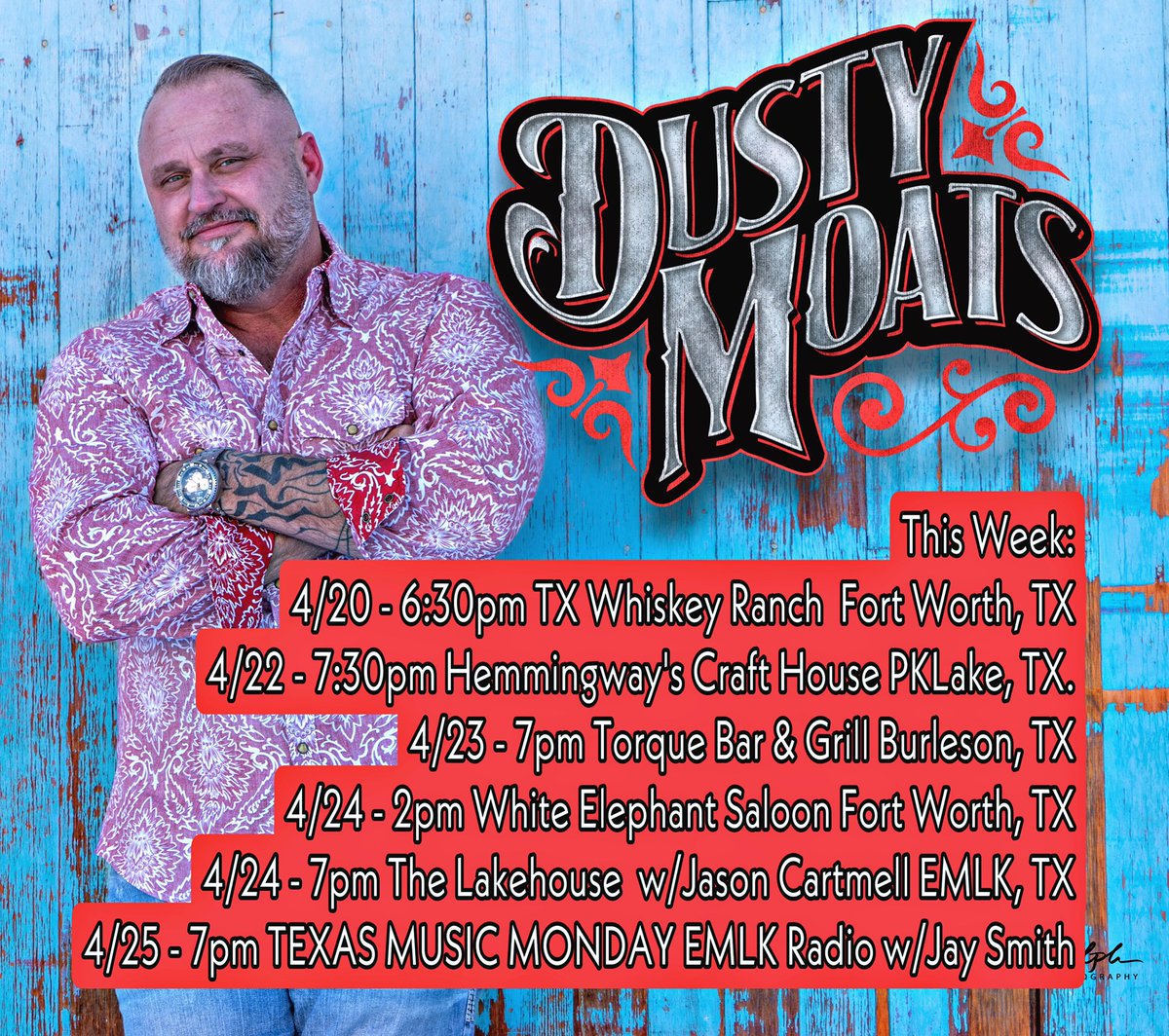 Dusty Moats Music (@dustymoatsmusic) on Twitter photo This weeks show schedule! Gonna be biggly. My single “HOLDIN’ ON” drops to all streaming stories on 4/22 and to all radio 4/25!! #dustymoats #texascountry #90’sAf
<a href="/TXWhiskey/">TX Whiskey</a>
@Hemmingway
<a href="/torquegrill/">Torque Grill & Cantina</a>
<a href="/WElephantSaloon/">White Elephant</a>
<a href="/HearFortWorth/">Hear Fort Worth</a> This weeks show schedule! Gonna be biggly. My single “HOLDIN’ ON” drops to all streaming stories on 4/22 and to all radio 4/25!! #dustymoats #texascountry #90’sAf
<a href="/TXWhiskey/">TX Whiskey</a>
@Hemmingway
<a href="/torquegrill/">Torque Grill & Cantina</a>
<a href="/WElephantSaloon/">White Elephant</a>
<a href="/HearFortWorth/">Hear Fort Worth</a>