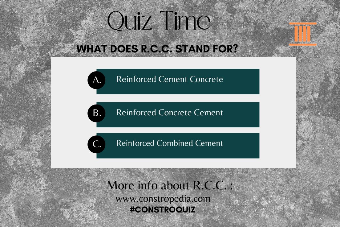 constropedia's tweet image. What does R.C.C. stand for?
#constropedia #rcc #concrete #civilengineering
#constroquiz