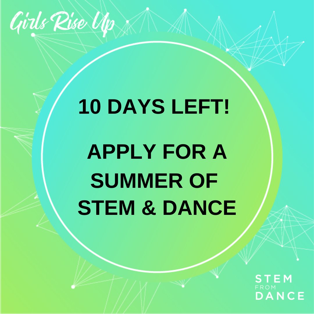 STEM From Dance on Twitter "🚨 Apps for our summer program, Girls Rise