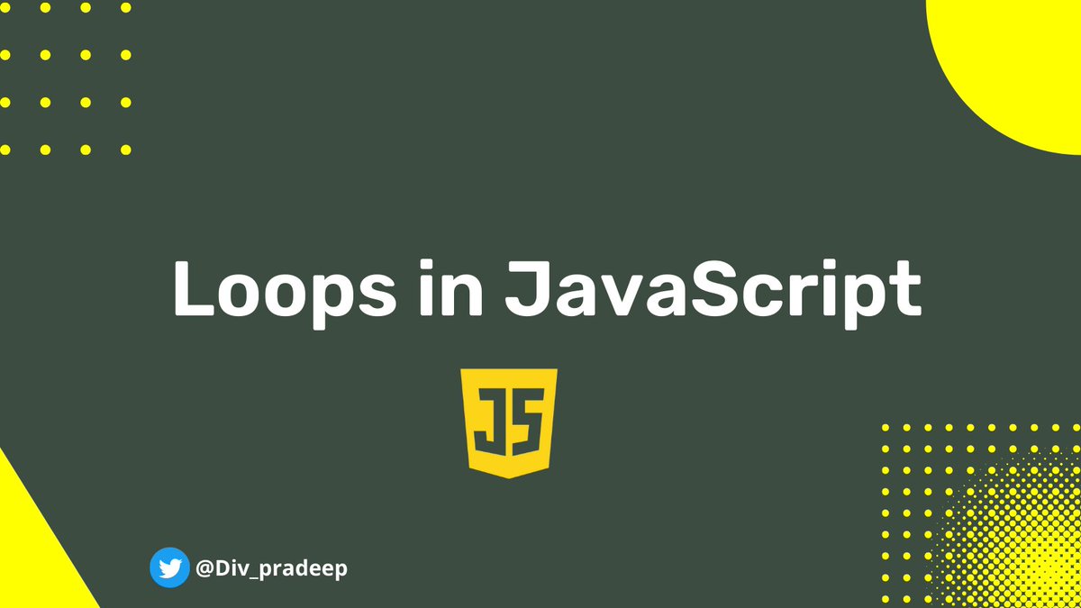 Div_pradeep's tweet image. Loops in JavaScript for Beginners ⚡⚡ 
A  Thread🧵👇🏻
