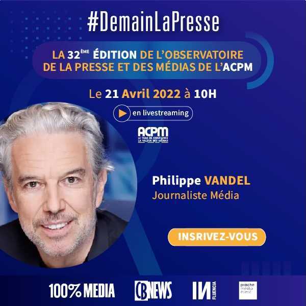 🗓 [J-1 ÉVÉNEMENT #DLP] - #Observatoire2022

<a href="/PhilippeVandel/">Philippe Vandel</a>, Journaliste Média aura le plaisir de présenter la 32e édition de l'Observatoire de la Presse et des Médias de l'<a href="/ACPMFrance/">ACPM</a> qui aura lieu demain à 10H

👉 Inscrivez-vous dès maintenant au live : bit.ly/3JH1PvP