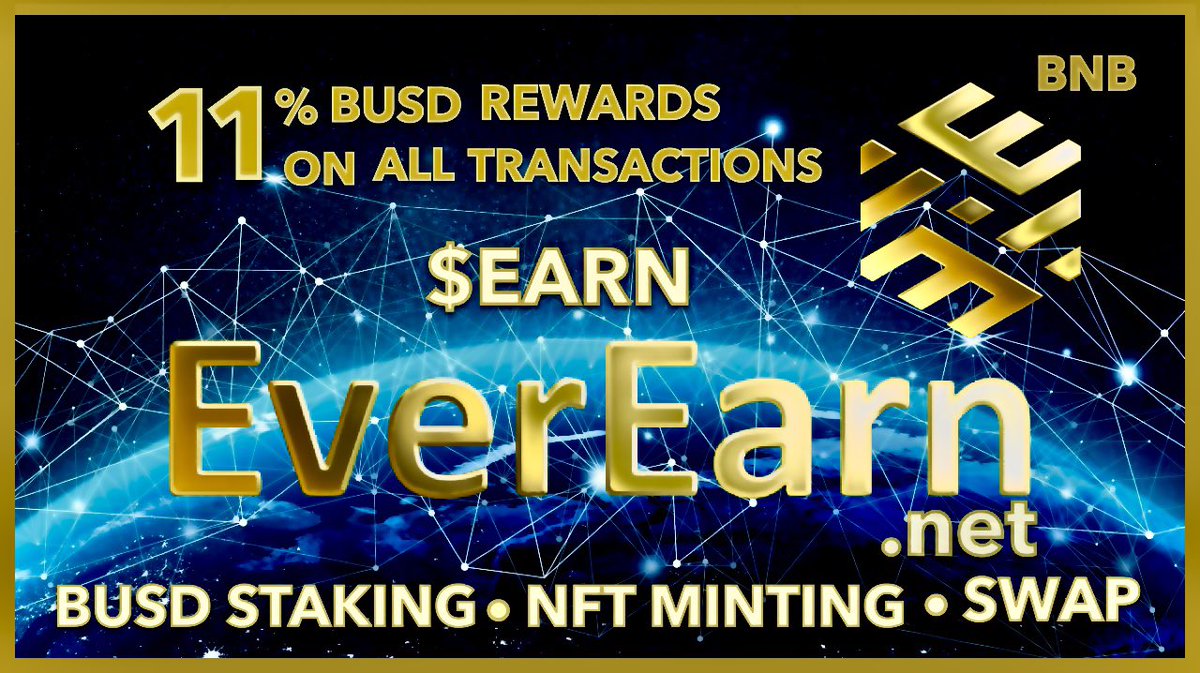 RandLightLABS's tweet photo. #EverEarn pays 11% #BUSDREWARDS on all buys sells and transfers
💥#StableCoinStaking💥
💥Coming Asia/Euro mkting💥
💥#1000xgem💥
💥#Altseason2022💥
💥#NFTminting💥
Join us!
TG: https://t.co/dSblgN4QBK
Web: https://t.co/URDuC9lATW
#ThisIsEverEarn https://t.co/QgWrVzV2Yy