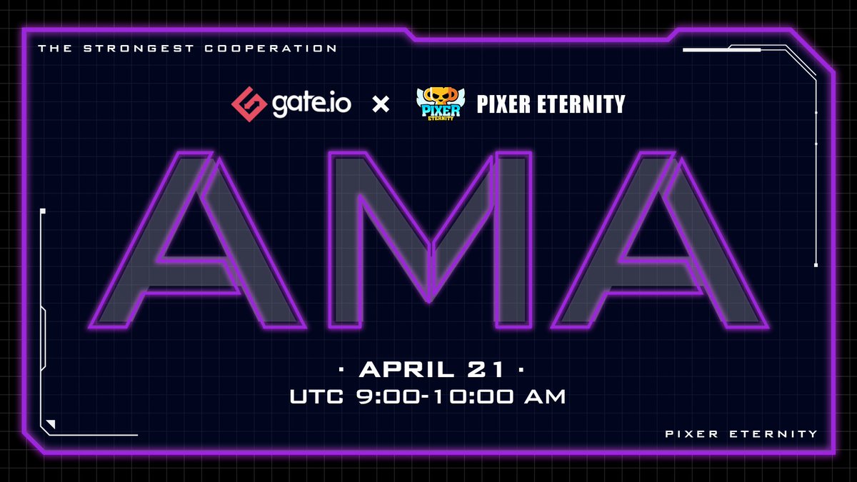 GateDEX's tweet photo. #GateNFTAMA  @PixerEternity

🎉Welcome! PixerEternity/Metaverse will be our AMA guest~ Don't miss out. 
⏰Time: April 21st 9:00~10:00am UTC 
✅Follow us @Gate_Nft
✅LIKE&amp;RT&amp;TAG 3 friends 
✅Join AMA https://t.co/42orn5tmgp
#NFT https://t.co/1aQCSM7CUQ