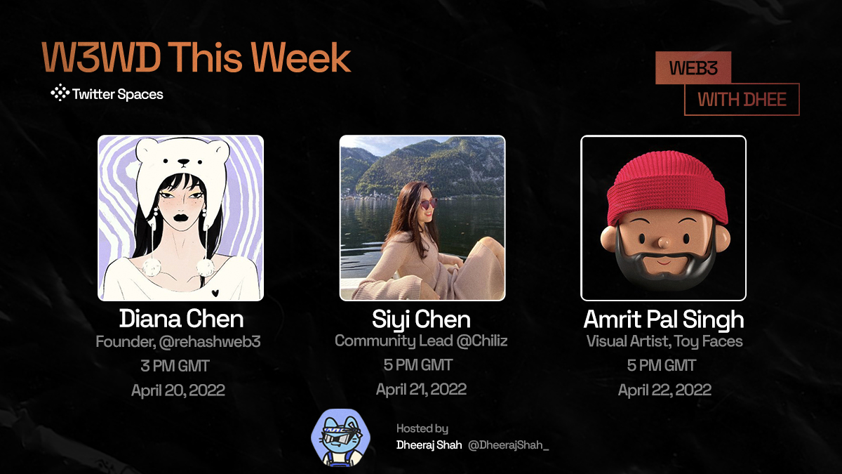 DheerajShah's tweet photo. Supercool lineup on #Web3withDhee Twitter Spaces this week, we talk about Podcasting, DAOs, Sports, and Art!
๐Diana, @ddwchen from @rehashweb3
๐Siyi Chen, @Siyi_Chen1 from @Chiliz
๐Amrit Pal Singh, @amritpaldesign , Visual Artist & Toy Maker.
Wed, Thur, & Friday ๐จ https://t.co/KiF8GY72dS