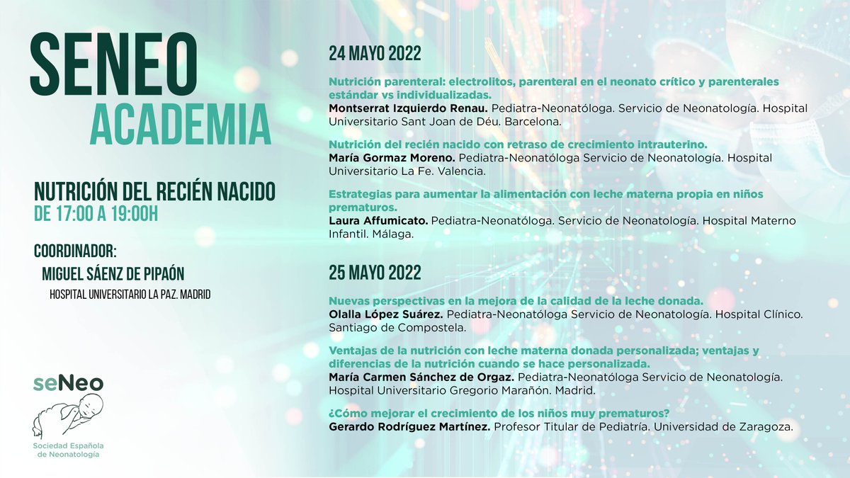 SENeonatologia's tweet photo. #AcademiaSENEO | 'Nutrición del #reciénnacido', con la coordinación del Dr. Miguel Sáenz de Pipaón los días 24 y 25 de mayo de 17:00h a 19:00h
🌐 https://t.co/iMiJTvq9nm https://t.co/y8a2YrvsSn