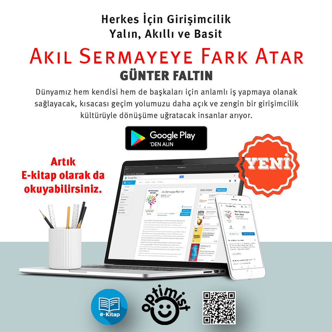 Optimistkitap's tweet photo. https://t.co/GTWP4VnbYT
Hem bir kurum içinde yenilikçi zihniyeti iç girişimci (intrapreneur) olarak yerleştirmek hem de kendi işinizi kurmak ve geliştirmek istiyorsanız bu kitabın faydalı olacağını biliyor, sizlere uygulamanızda başarılar diliyorum. –Esin Bozyazı
#optimistkitap https://t.co/MT3KVigLV6
