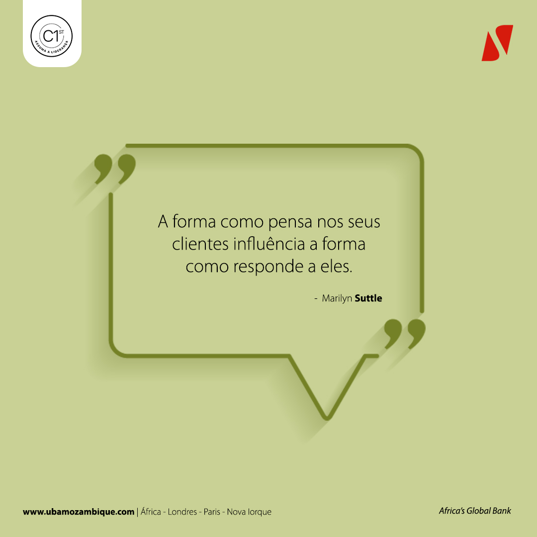 ubamoz's tweet photo. "A forma como pensa nos seus clientes influência a forma como responde a eles."
- Marilyn Suttle
________
#motivationalquotes #costumerfirst #ubamz #bancouba #c1st https://t.co/nYcgDbJeor
