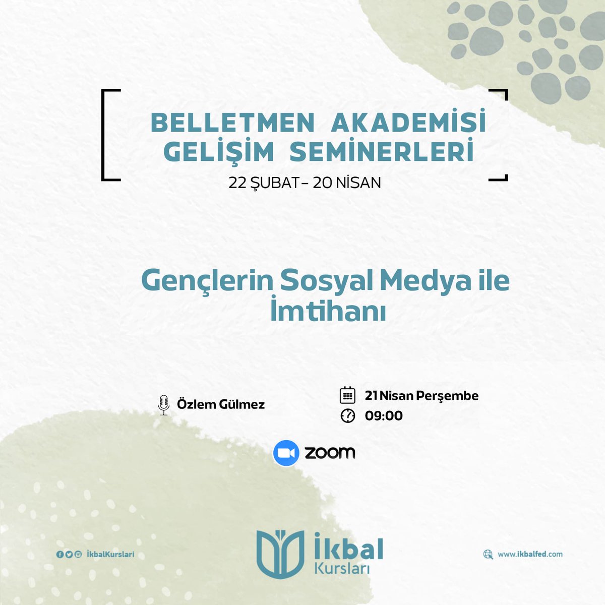 🖥 Belletmen Akademisi Gelişim Seminerleri

✔️ Gençlerin Sosyal Medya ile İmtihanı

#ikbalkursları