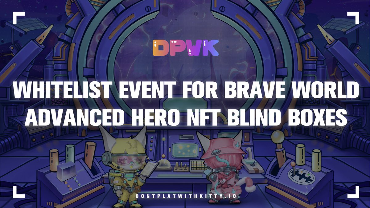DPWK_kreatties's tweet photo. 🎉Whitelist Event for #BraveWorld Advanced Hero NFT Blind Boxes

📅4/20, 12:00 UTC-4/24, 12:00 UTC

✅Complete tasks in discord to get whitelist
✅Join discord: https://t.co/lWIjsUUIql
✅Total 3000 blind boxes will be pre-sold on 4/25

Details👇
https://t.co/Aqh7K7hNJS https://t.co/TkXaKThi3Q