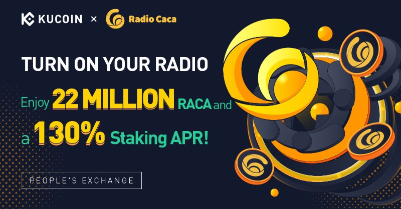 kucoincom's tweet photo. Turn On Your Radio @RadioCacaNFT: Enjoy 22 Million $RACA and a 130% Staking APR! 🤩