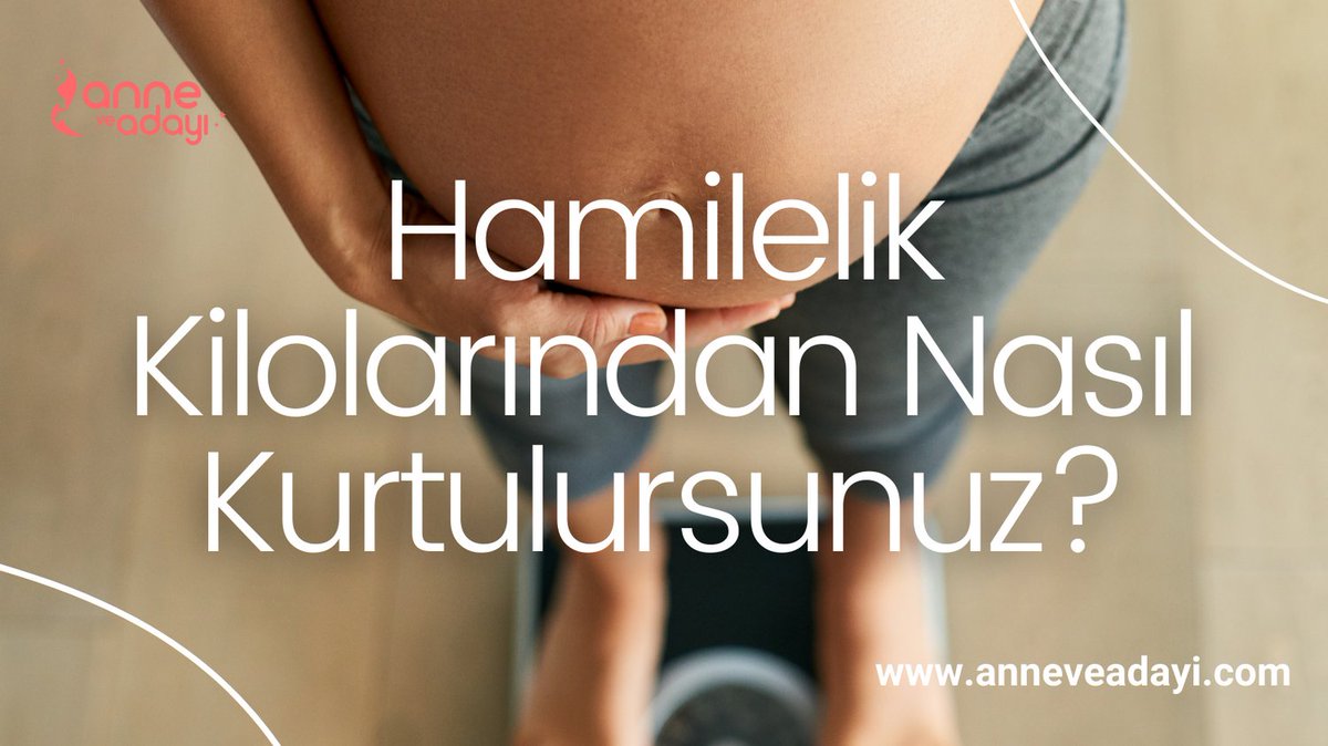 Doğum yaptıktan sonra aldığınız kiloları vermek için ;

anneveadayi.com/yazi/hamilelik…

#hamilekadın #hamile #yenihamileanneler #hamiledönemi  #annecocuk #hamilelikrehberi #hamilelikkiloları #hamilelikkilosunasılverilir #hamilelikkilolari #kilovermek #hamilekiloları