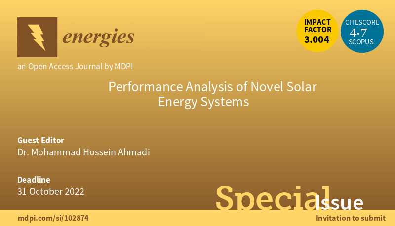energies_mdpi's tweet photo. #mdpienergies #specialissue #callforpapers #solarsystems #solarcollector #PV
๐We are pleased to invite you to contribute to Special Issue "Performance Analysis of Novel Solar Energy Systems".
๐More details: https://t.co/Hiuc84NAwH https://t.co/SiIweXIBln