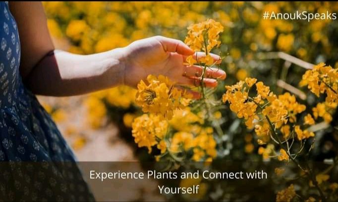 #AnoukSpeaks When you feel disconnected with yourself, take the help of plant's #meditation. Remember, feeling connected with #nature is relating again to yourself.