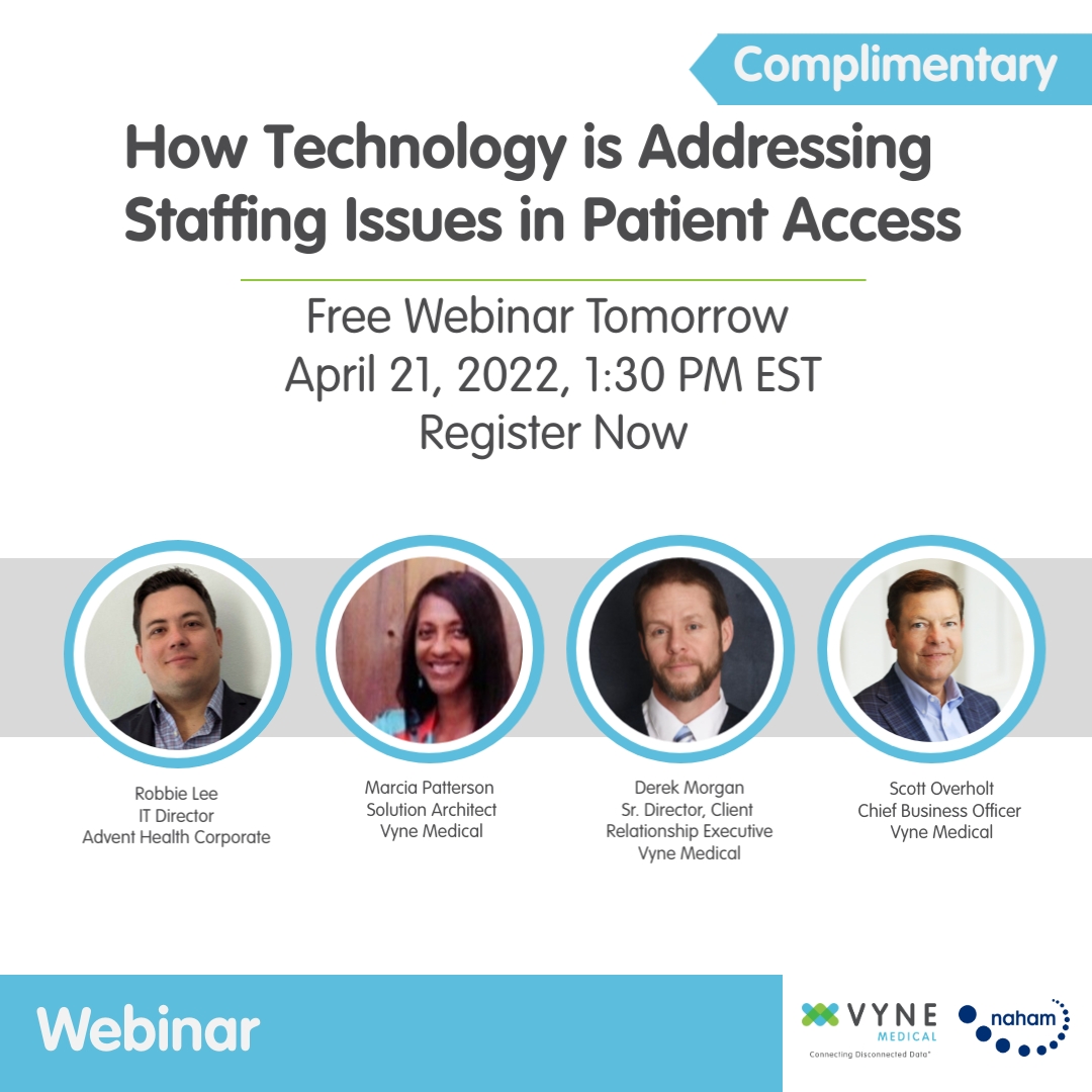 VyneMedical's tweet image. Don't forget to Join Vyne Medical, Robbie Lee from @AdventHealth, and @MyNAHAM as we discuss solutions such as #remotetechnologies, #automation, & #integrationtools #hospitals are using to #boostefficiency & address #staffinggaps. Register: smithbucklin.zoom.us/webinar/regist… #patientaccess