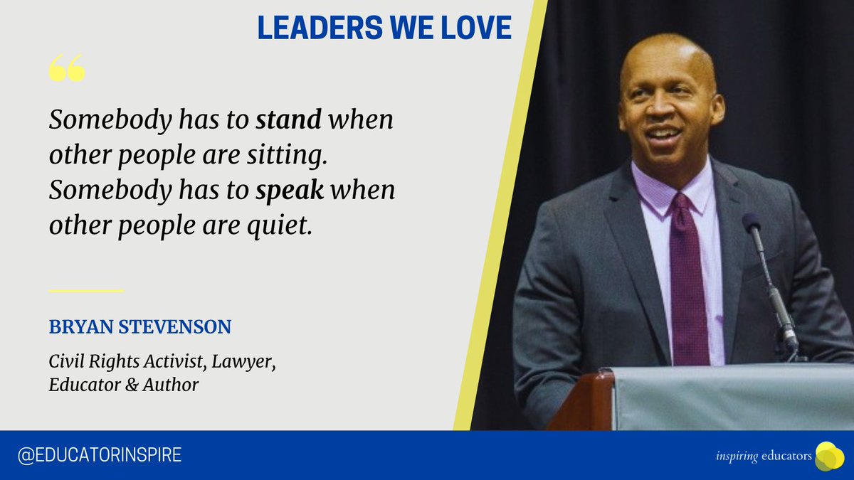 EducatorInspire's tweet photo. Leadership requires courage to serve the best interest of your community (students, families, teachers, staff), even when it's unpopular or difficult.

Stay tethered to your values and vision as you advocate for what you believe in.

Today's message inspired by Bryan Stevenson⬇️ https://t.co/hDuOlDHr86