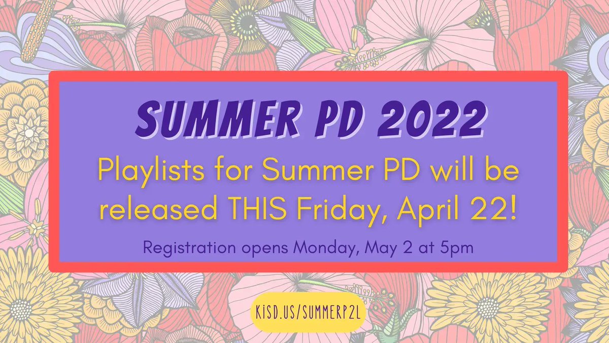 Hey <a href="/KleinISD/">Klein ISD</a> forever learners! Who’s ready to plan your Summer PD?

Our PD playlists for Summer 2022 will be released THIS Friday, April 22. Registration for all summer sessions will open on Monday, May 2 at 5pm.

Check out kisd.us/summerp2l for all the info!