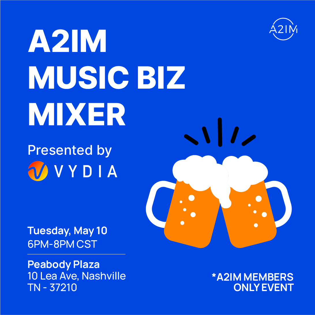 Planning to attend this year’s Music Biz Conference in Nashville? Join us on Tuesday, May 10th from 6-8pm CT for the @a2im Music Biz Mixer, presented by Vydia. RSVP here: docs.google.com/forms/d/e/1FAI…