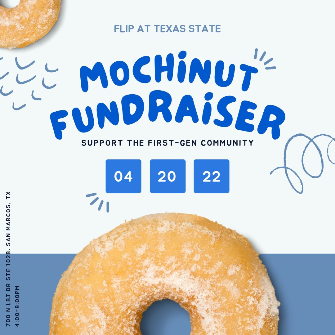Support the First Gen community today at Mochinut from 4-8PM! You’ll find us there at around 7! ☺️🍩

#txst #txst25 #txst24 #txst23 #txst22 #firstgen