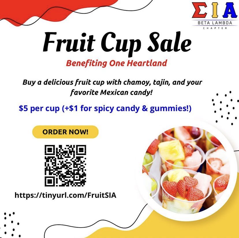 Our annual fruit cup sale is back! 🤩 Proceeds will go to one of our philanthropies, One Heartland. 

tinyurl.com/FruitSIA ❤️💛💙