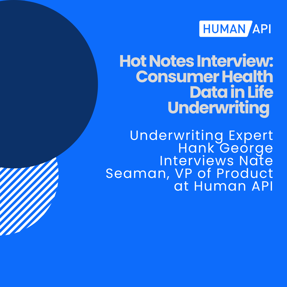 Human_API's tweet image. Underwriting expert Hank George recently interviewed Nate Seaman, our VP of Product, about using consumer health data in life underwriting: hubs.ly/Q018qDcq0

How is your organization using digital health data today? 

#lifeunderwriting #healthdata #EHRs
