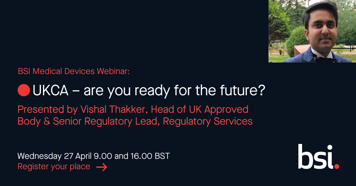 Webinar dedicato alla marcatura #UKCA: faremo il punto della situazione, sull'importanza di presentare le domande a un organismo autorizzato, come BSI, e una panoramica del processo.
2 sessioni 27 aprile
09:00  BST bit.ly/3J5Jrgq
16:00 BST bit.ly/3t6jCHC