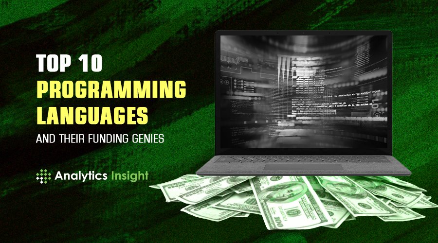 analyticsinme's tweet image. Top 10 Programming Languages and Their Funding Genies
bit.ly/3xElvhc
#ProgrammingLanguages #Top10ProgrammingLanguages #Coding #Python #CPlusPlus #ProgrammingLanguage #Programming #AI #AINews #AnalyticsInsight #AnalyticsInsightMagazine