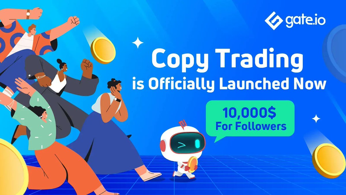 Gate.io (@gate_io) on Twitter photo Gate.io Copy Trading Twitter is Officially Launched!🤗
😍$10,000 Prize Pool is Waiting For You!
⭐️Follow <a href="/Gateio_Quant/">Gate Copy Trading</a> to Get First-hand messages and news
🔥Complete the Gleam to Win Prizes:gleam.io/competitions/c…
#gateio #tradingstrategy #tradingbot Gate.io Copy Trading Twitter is Officially Launched!🤗
😍$10,000 Prize Pool is Waiting For You!
⭐️Follow <a href="/Gateio_Quant/">Gate Copy Trading</a> to Get First-hand messages and news
🔥Complete the Gleam to Win Prizes:gleam.io/competitions/c…
#gateio #tradingstrategy #tradingbot