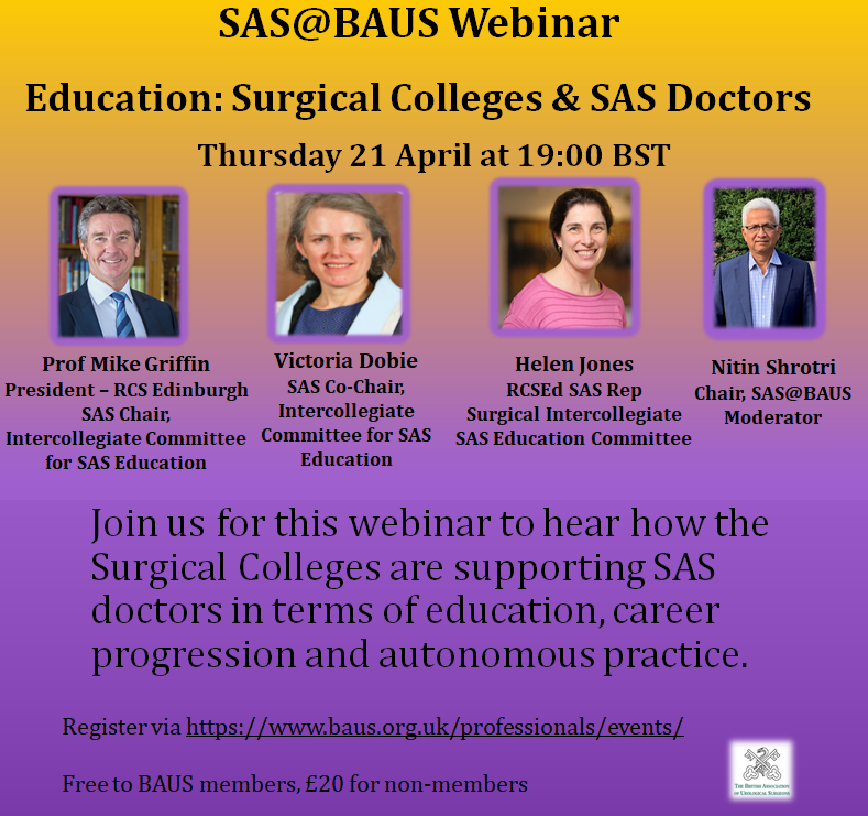 BAUSurology's tweet photo. ⏳ Last chance to register for the final webinar in the current SAS@BAUS series ⏳

EDUCATION: SURGICAL COLLEGES &amp; SAS DOCTORS

Thurs 21 Apr at 19:00 BST

Free to BAUS members, £20 for non-members

Register via: https://t.co/4KdlWtQ0ir

@PeaPeaspot https://t.co/qwpG46IuUS