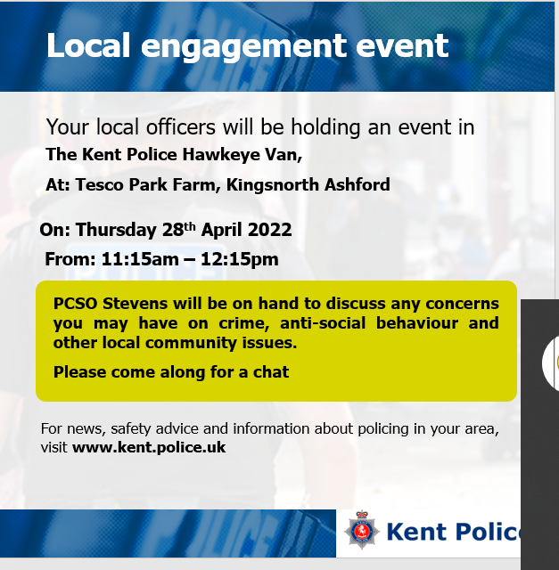KentPoliceAsh's tweet photo. #AshfordCSU are holding the following local engagement events. Thursday 28th April 2022. Please do come along if you have anything you would like to discuss with us. #CommunityPolicing #SaferSpring KR https://t.co/AKQNDjgGWG