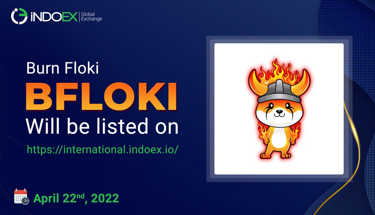 Burn Floki  (BFLOKI)
upcoming listing on April 22st 2022 
international.indoex.io
website: burnfloki.com
Twitter: x.com/BurnFloki
TG:  t.me/BurnFloki
Visit: international.indoex.io 
Follow us on: t.me/indoexofficial
<a href="/BurnFloki/">Burn Floki</a>