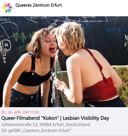 QueererGuide's tweet photo. Queeres Zentrum Erfurt, Johannesstraße 52, 99084 Erfurt. Am 26. April zeigen Sie im Rahmen des Tages der lesbischen Sichtbarkeit den Coming-Of-Age Film „Kokon“ (2020)
🎧 Original in Deutsch📆 Dienstag 26.04.2022
✅ Einlass 17:30 🎬 Filmbeginn 18:00
https://t.co/AJZtJLpY60 https://t.co/McfvdzMJEs