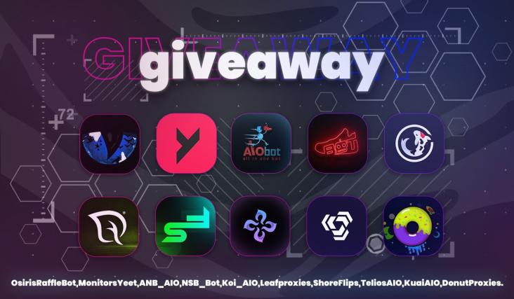 💥MASSIVE GIVEAWAY💥 Prizes @OsirisRaffleBot 1x key @MonitorsYeet 1x monthly @ANB_AIO 1x V3 key @NSB_Bot 1x key @Koi_AIO 1x key @Leafproxies 1x 10gb resis @ShoreFlips 1x monthly @TeliosAIO 1x key @KuaiAIO 1x copy @DonutProxies 3x3GB ✅ Follow all accounts & RT & Tag a Friend