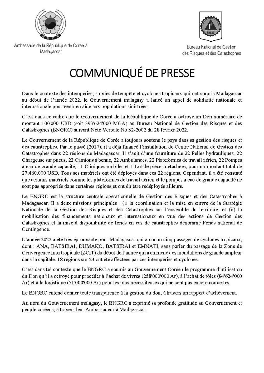 Le #Gouvernement_de_la_République_de_Corée exprime sa solidarité envers les populations #Malagasy victimes des intempéries par une donation en numéraire d’un montant de 100'000 USD (soit 393'624'000 MGA). La gestion de ce don a été clarifié par le BNGRC de manière transparente.