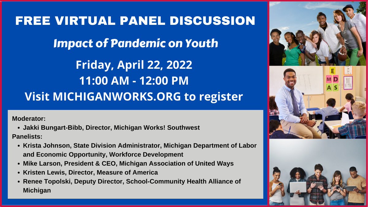 MichWorksAssn's tweet photo. The pandemic continues to pose countless health, educational, and economic challenges for America’s youth. Join us for a FREE, informative, and spirited discussion about this topic. Register for this FREE event at: https://t.co/dkP7QMAA1I #miworks #youth #freepaneldiscussion https://t.co/4Z6A6UFHxB