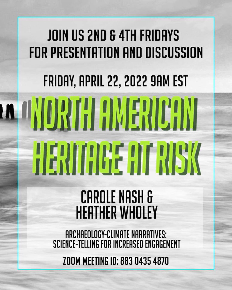 semiller88's tweet photo. This Friday 9 am Eastern: @SAAorg CCSAR chairs Carole Nash and @Heather_Wholey talk โ#Archaeology Climate Narratives: #science telling for increased engagementโ Free and open to the public. #pubarch #NAHAR @SEACArchaeology #climateheritage #envarch https://t.co/DJm8e1ALfd